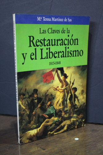 Portada del libro de Las Claves de la Restauración y el Liberalismo. 1815-1848