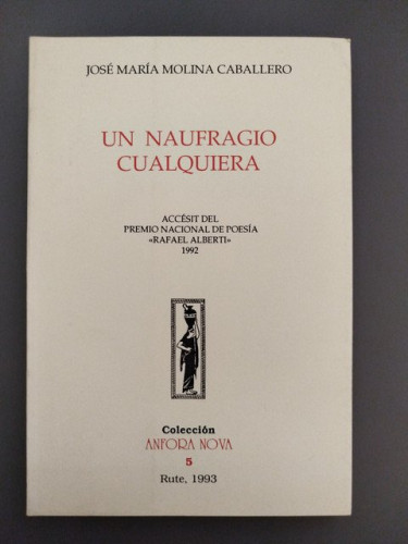 Portada del libro de (Dedicado por el autor) Un naufragio cualquiera