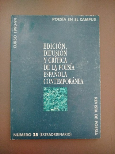 Portada del libro de Edición, difusión y crítica de la poesía española contemporánea. Poesía en el Campus Nº 25