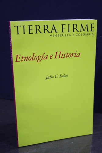 Portada del libro de Tierra Firme. Venezuela y Colombia. Estudios sobre Etnología e Historia