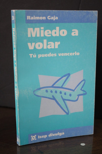 Portada del libro de Miedo a volar. Tú puedes vencerlo