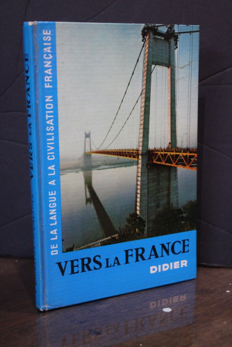 Portada del libro de Vers la France. De la langue a la civilisation française.