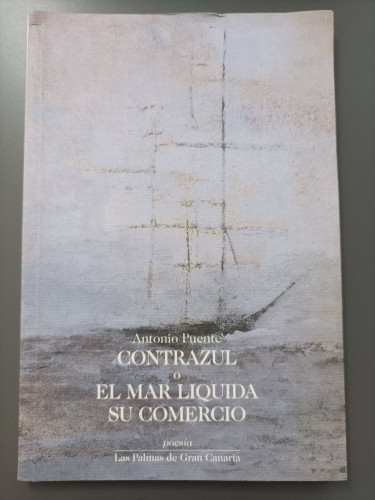 Portada del libro de (Dedicado por el autor) Contraluz o el mar liquida su comercio