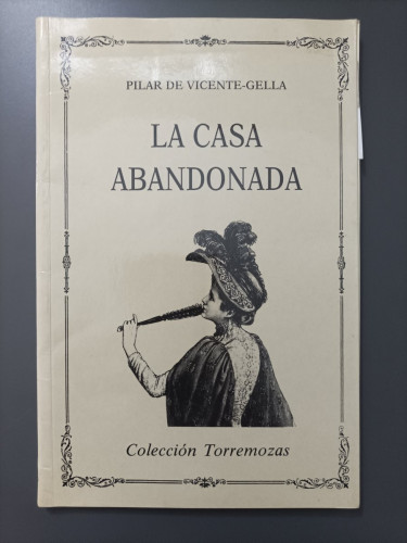 Portada del libro de (Dedicado por el autor) La casa abandonada. - de Vicente-Gella, Pilar.