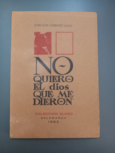 Portada del libro de (Dedicado por el autor) No quiero el dios que me dieron