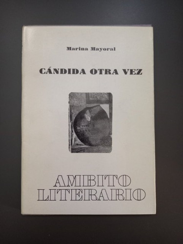 Portada del libro de (Dedicado por el autor) Cándida otra vez,- Mayoral, Marina.