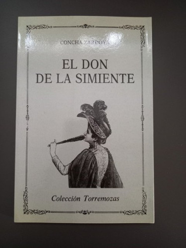 Portada del libro de (Dedicado por el autor) El don de la simiente,- Zardoya, Concha.