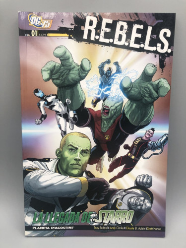 Portada del libro de R.E.B.E.L.S. Nº1 La llegada de Starro