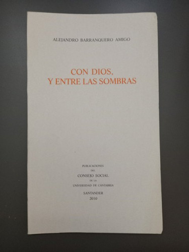 Portada del libro de Con Dios, y entre las sombras