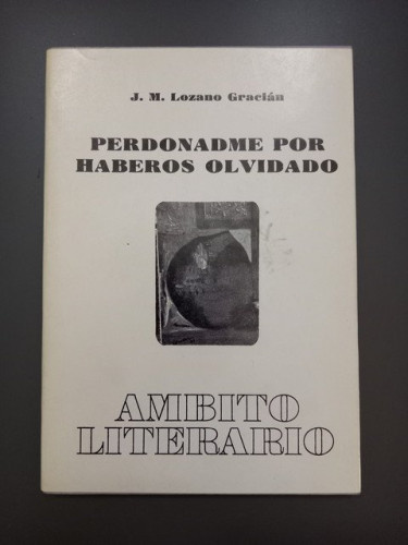 Portada del libro de Perdonadme por haberos olvidado