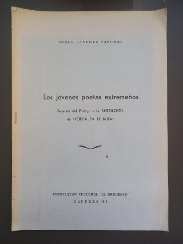 Portada del libro de Los jóvenes poetas extremeños. Separata del prólogo a la Antología de Poesía en el aula- Sánchez Pascual,...