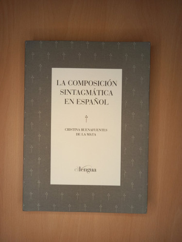Portada del libro de La composición sintagmática en español