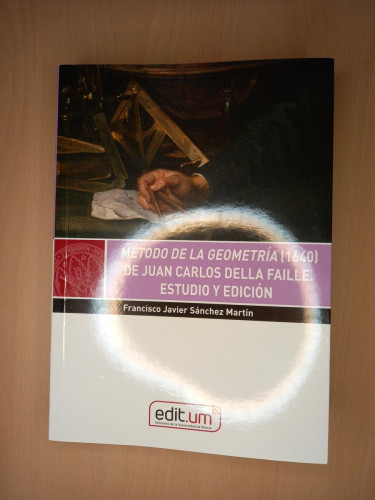 Portada del libro de Método de la geometría (1640) de Juan Carlos della Faille. Estudio y edición