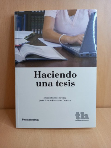 Portada del libro de Haciendo una tesis