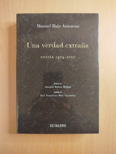 Portada del libro de Una verdad extraña. Poesía 1974-2001