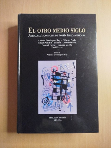 Portada del libro de El otro medio siglo. Antología incompleta de poesía iberoamericana