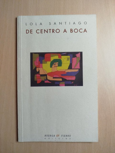 Portada del libro de (Dedicado por el autor) De centro a boca