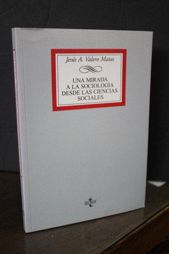 Portada del libro de Una mirada a la sociología desde las ciencias sociales