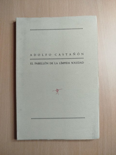 Portada del libro de (Dedicado por el autor) El pabellón de la límpida soledad