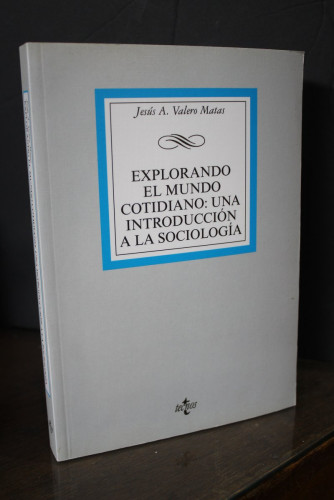 Portada del libro de Explorando el mundo cotidiano: una introducción a la sociología