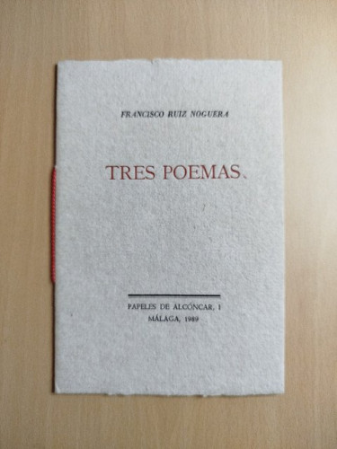 Portada del libro de (Dedicado por el autor) Tres poemas.- Ruiz Noguera, Francisco.