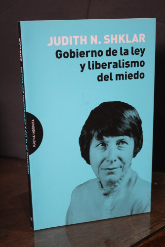 Portada del libro de Gobierno de la ley y liberalismo del miedo