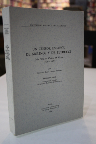 Portada del libro de Un censor español. De Molinos y De Petrucci.- Luis Pérez de Castro, O. Carm. (1636-1689).