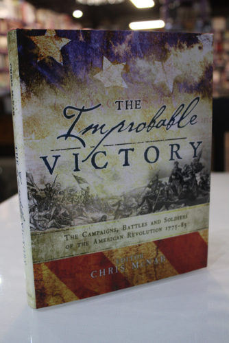 Portada del libro de The Improbable Victory: The Campaigns, Battles and Soldiers of the American Revolution, 1775-83