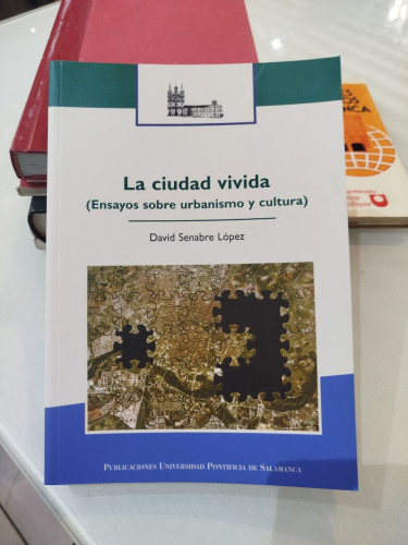 Portada del libro de La ciudad vivida (Ensayos sobre urbanismo y cultura)