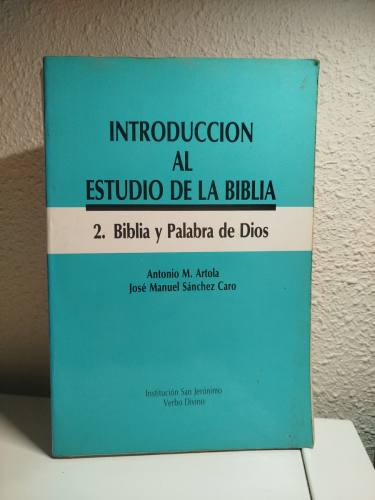 Portada del libro de Introducción al Estudio de la Biblia. TOMO II: Biblia y palabra de Dios