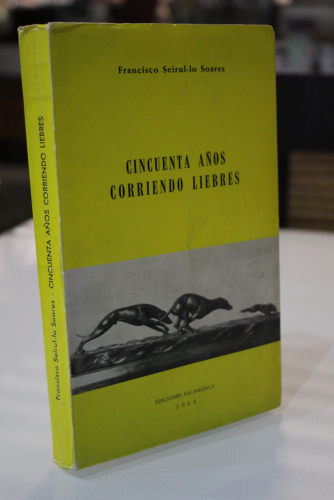 Portada del libro de Cincuenta años corriendo liebres.