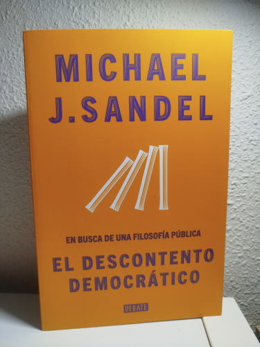 Portada del libro de El descontento democrático : en busca de una filosofía pública