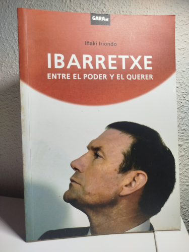 Portada del libro de Ibarretxe - Entre el Poder y el Querer