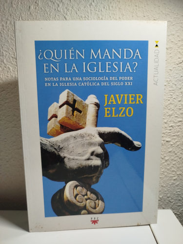 Portada del libro de ¿Quién manda en la Iglesia?. Notas para una sociología del poder en la Iglesia Católica del Siglo XXI...