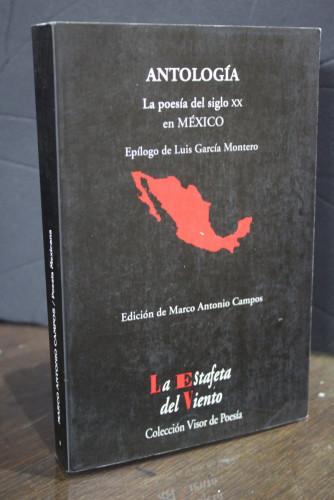 Portada del libro de Antología. La poesía del siglo XX en México.- La Estafeta del Viento.