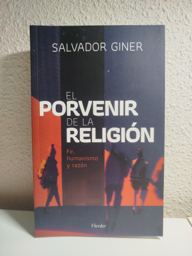 Portada del libro de El porvenir de la religión. Fe, humanismo y razón