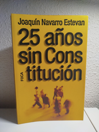 Portada del libro de 25 Años Sin Constitución