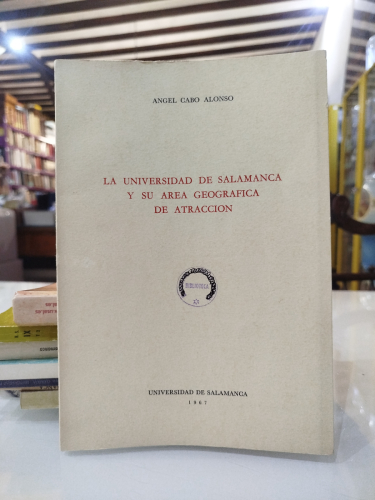 Portada del libro de La Universidad de Salamanca y su área geográfica de atracción