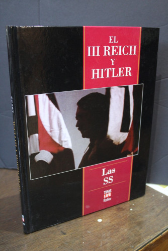 Portada del libro de El III Reich y Hitler. Las SS.- Time Life Folio.