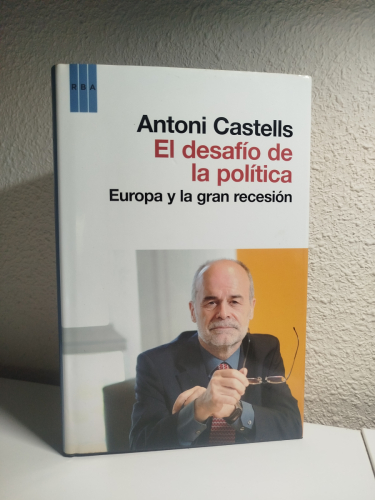 Portada del libro de El Desafío de la Política: Europa y la Gran Recesión