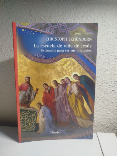 Portada del libro de La escuela de vida de Jesús: Estímulos para ser sus discípulos