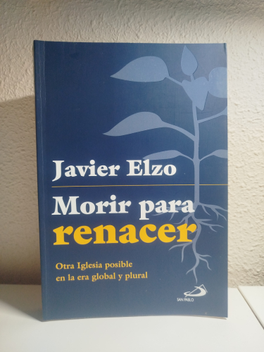 Portada del libro de Morir para renacer: otra Iglesia posible en la global y puntual