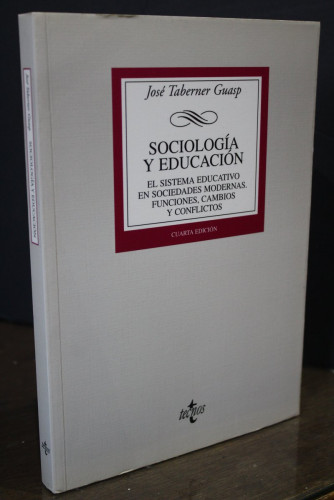 Portada del libro de Sociología y educación. El sistema educativo en sociedades modernas. Funciones, cambios y conflictos