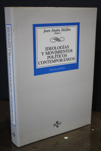 Portada del libro de Ideologías y movimientos políticos contemporáneos.- Antón Mellón, Joan. (Editor).