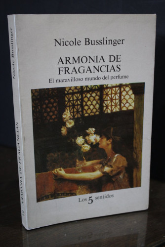 Portada del libro de Armonía de Fragancias. El maravilloso mundo del perfume