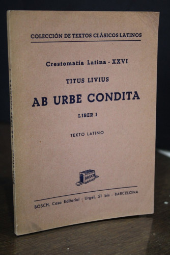 Portada del libro de Titus Livius.- Ab Urbe Condita. Liber I.- Colección de Textos Clásicos Latinos.