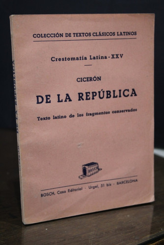 Portada del libro de Cicerón. De la República.- Colección de Textos Clásicos Latinos.