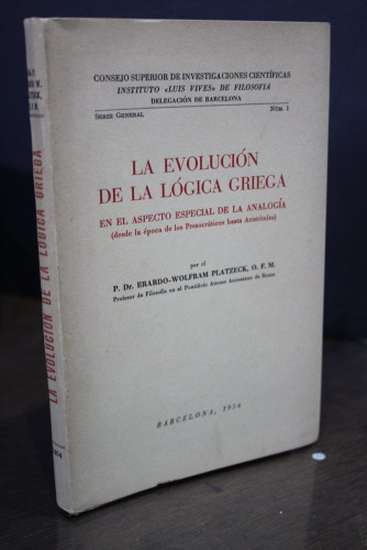 Portada del libro de La evolución de la lógica griega. En el aspecto especial de la analogía (desde la época de los Presocráticos...