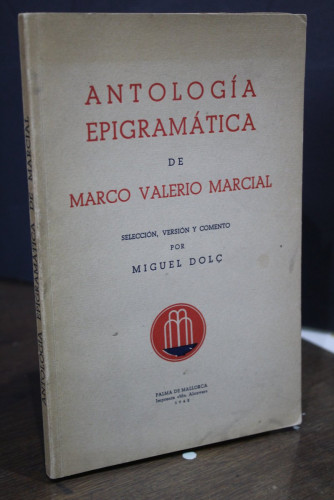 Portada del libro de Antología epigramática.- Marco Valerio Marcial.; Dolç, Miguel.