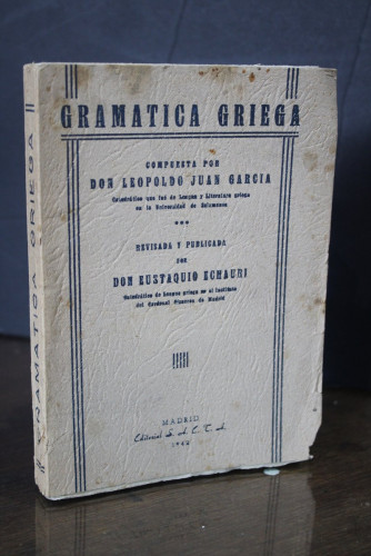 Portada del libro de Gramática griega.- García, Leopoldo Juan.; Echauri, Eustaquio.